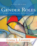 Gender roles : a sociological perspective /