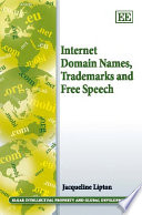 Internet domain names, trademarks and free speech /