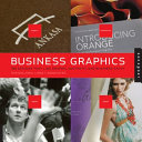 Business graphics : 500 designs that link graphic aesthetic and business savvy /
