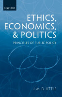 Ethics, economics, and politics : principles of public policy /