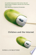 Children and the Internet : great expectations, challenging realities /