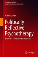 Politically reflective psychotherapy : towards a contextualized approach /