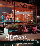 At home : a century of New Zealand design /