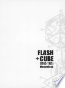 Flash + Cube : (1965-1975) /