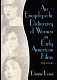 An encyclopedic dictionary of women in early American films, 1895-1930 /