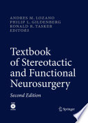 Textbook of stereotactic and functional neurosurgery /