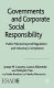 Governments and corporate social responsibility : public policies beyond regulation and voluntary compliance /