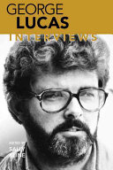 George Lucas : interviews /
