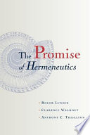 The promise of hermeneutics /