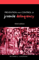 Prevention and control of juvenile delinquency /