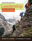 Leadership : theory, application & skill development /