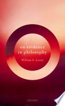 On evidence in philosophy /