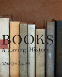 Books : a living history /