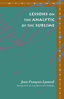 Lessons on the analytic of the sublime : Kant's Critique of judgment, [sections] 23-29 /