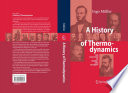 A history of thermodynamics : the doctrine of energy and entropy /