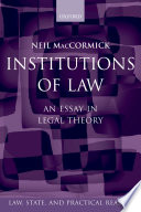 Institutions of law : an essay in legal theory /