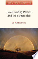 Screenwriting poetics and the screen idea /