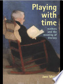 Playing with time : mothers and the meaning of literacy /