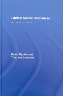 Global media discourse : a critical introduction /