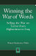 Winning the war of words : selling the war on terror from Afghanistan to Iraq /