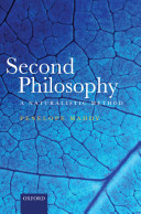 Second philosophy : a naturalistic method /
