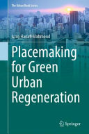 Placemaking for green urban regeneration /