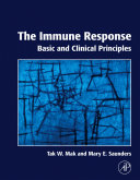 The immune response : basic and clinical principles /