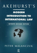 Akehurst's modern introduction to international law /