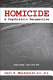 Homicide : a psychiatric perspective /