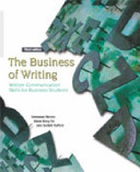 The business of writing : written communication skills for business students /