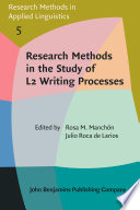 Research Methods in the Study of L2 Writing Processes.