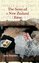 The story of a New Zealand river /