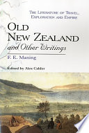 Old New Zealand and other writings /