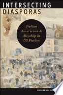 Intersecting diasporas : Italian Americans and allyship in US fiction /