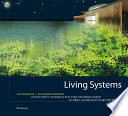 Living systems : innovative materials and technologies for landscape architecture /