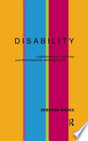 Disability : controversial debates and psychosocial perspectives /
