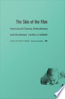 The skin of the film : intercultural cinema, embodiment, and the senses /