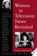 Women in television news revisited : into the twenty-first century /