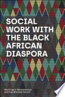 Social work with the Black African diaspora /