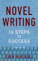 Novel writing : 16 steps to success /