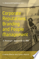 Corporate reputations, branding and people management : a strategic approach to HR /