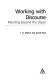Working with discourse : meaning beyond the clause /