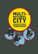 Multi-national City : architectural itineraries /
