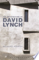 The architecture of David Lynch /