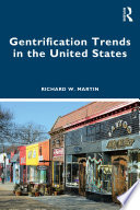 Gentrification trends in the United States /