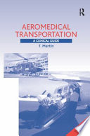Aeromedical transportation : a clinical guide /