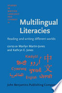 Multilingual literacies : reading and writing different worlds /