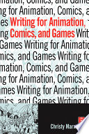 Writing for animation, comics & games /
