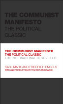 The communist manifesto : the political classic /
