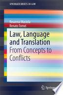 Law, language and translation : from concepts to conflicts /